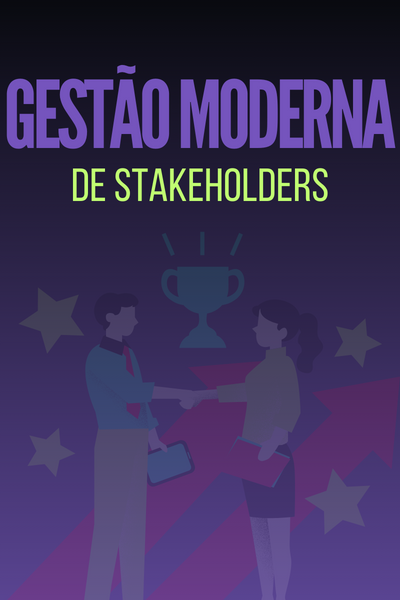 Gestão Moderna de Stakeholders